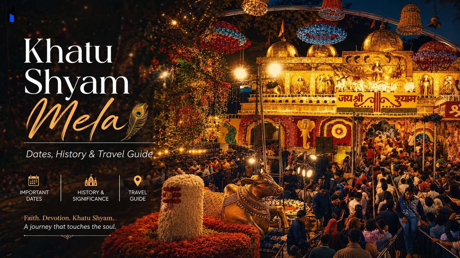 Read more about the article Khatu Shyam Mela: Dates, History & Travel Guide