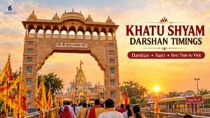 Read more about the article Khatu Shyam Darshan Timings, Aarti & Visit Guide